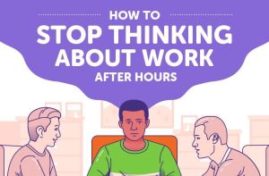 Infographic: Tips to leave your work—and worries—at the door