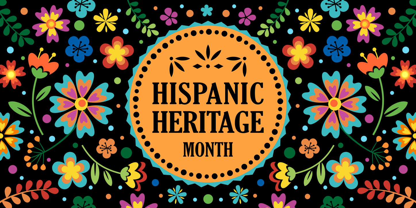 Hispanic Heritage Month